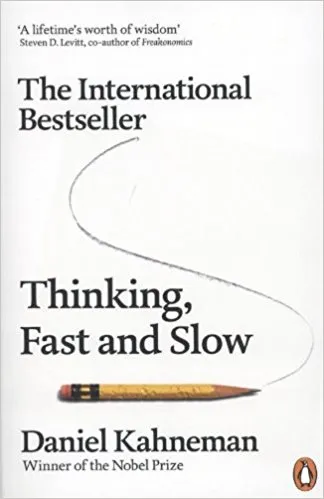 Daniel Kahneman: Schnelles Denken, langsames Denken