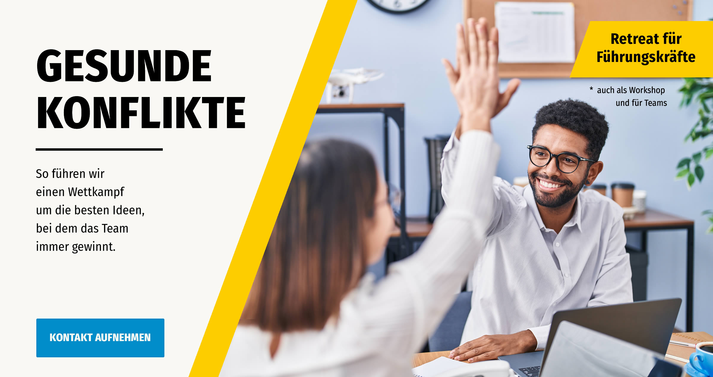 Gesunde Konflikte Retreat für Führungskräfte auch als Workshop für Teams